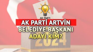 AK Parti Artvin Belediye Başkan Adayı kim oldu, açıklandı mı? AK Parti Artvin Belediye Başkan adayı belli oldu…. Mehmet Kocatepe kimdir?