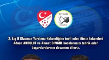 Elazığ Bölgesi C Klasman Yardımcı Hakemleri B Klasman’a terfi etti