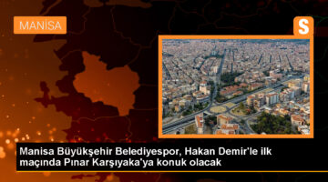 Manisa Büyükşehir Belediyespor, Pınar Karşıyaka’ya konuk olacak