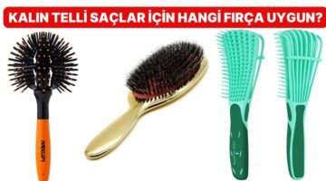 Saç Tipinize ve Yapılacak İşleme Göre Doğru Fırçayı Seçme Rehberi: Her Fırçanın Bir Sırrı Var!